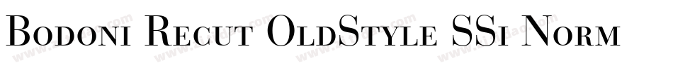 Bodoni Recut OldStyle SSi Normal字体转换